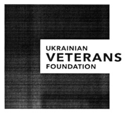 Заявка на торговельну марку № m202207580: ukrainian veterans foundation