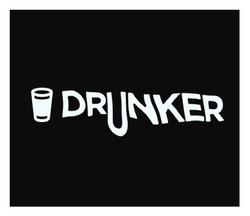 Заявка на торговельну марку № m202605333: drunker