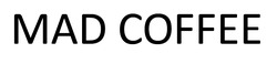 Заявка на торговельну марку № m202511441: mad coffee