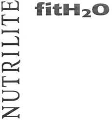 Свідоцтво торговельну марку № 106720 (заявка m200720888): nutrilite; fith2o