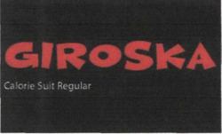 Заявка на торговельну марку № m202121076: giroska; calorie suit regular