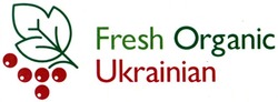 Свідоцтво торговельну марку № 198234 (заявка m201320836): fresh organic ukrainian