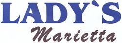 Свідоцтво торговельну марку № 192579 (заявка m201317555): lady's marietta; ladys