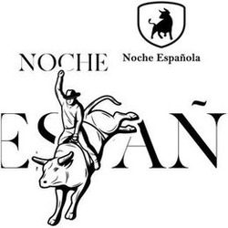 Заявка на торговельну марку № m202605215: es an; nochе noche española