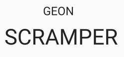 Заявка на торговельну марку № m202118516: geon scramper