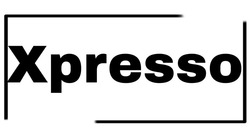 Заявка на торговельну марку № m202315668: xpresso