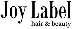 Свідоцтво торговельну марку № 163493 (заявка m201119709): joy label; hair&beauty
