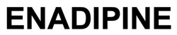 Заявка на торговельну марку № m202605375: enadipine