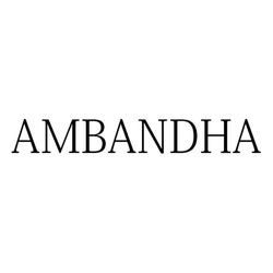 Свідоцтво торговельну марку № 329163 (заявка m202100184): ambandha