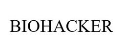 Заявка на торговельну марку № m202306631: biohacker
