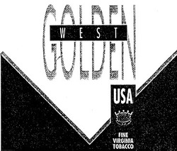 Заявка на торговельну марку № 97103174: golden west fine virginia tobacco