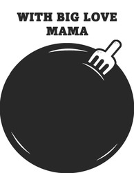 Заявка на торговельну марку № m202316376: мама; with big love mama