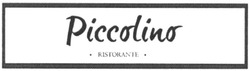 Заявка на торговельну марку № m201222469: piccotino; ristorante; piccolino