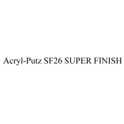 Свідоцтво торговельну марку № 344208 (заявка m202203220): acryl putz sf26 super finish; acryl-putz sf26 super finish