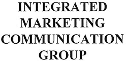 Заявка на торговельну марку № m200801299: integrated marketing communication group
