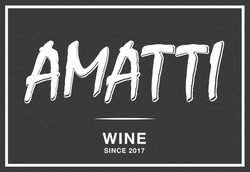 Свідоцтво торговельну марку № 282033 (заявка m201817474): аматті; amatti; wine since 2017