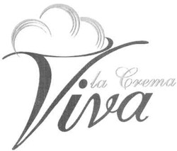 Заявка на торговельну марку № m201000149: la crema viva; grema; brema