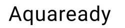 Заявка на торговельну марку № m202520416: aquaready