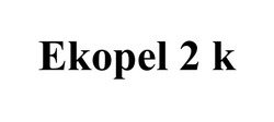 Свідоцтво торговельну марку № 330178 (заявка m202025899): ekopel 2 k