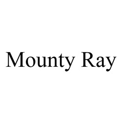 Заявка на торговельну марку № m202411861: mounty ray
