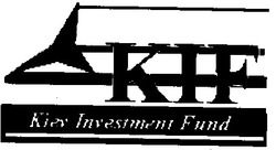 Заявка на торговельну марку № 93051960: kif kiev investment fund