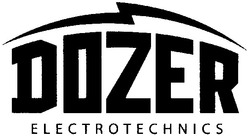 Свідоцтво торговельну марку № 132467 (заявка m200915333): dozer electrotechnics