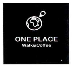 Заявка на торговельну марку № m202311427: one place walk&coffee