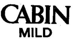 Свідоцтво торговельну марку № 10298 (заявка 93126219): cabin mild