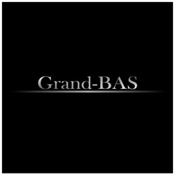 Заявка на торговельну марку № m202200507: grand bas; grand-bas