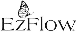 Свідоцтво торговельну марку № 70199 (заявка m200504581): ezflow; ez flow