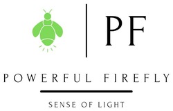 Заявка на торговельну марку № m202301541: powerful firefly sense of light; pf