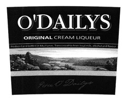 Заявка на торговельну марку № m201521851: o'dailys; odailys; original cream liqueur