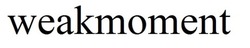 Заявка на торговельну марку № m202020676: weakmoment
