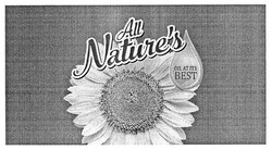Свідоцтво торговельну марку № 281811 (заявка m201806854): all nature's; natures; oil at its best