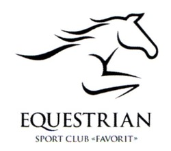 Заявка на торговельну марку № m202302383: favorit; sport club; equestrian