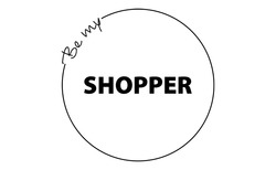 Заявка на торговельну марку № m202101558: be my shopper