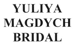 Свідоцтво торговельну марку № 218948 (заявка m201613866): yuliya magdych bridal