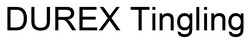 Заявка на торговельну марку № m202508531: durex tingling