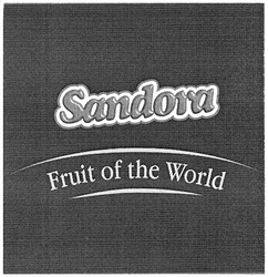 Свідоцтво торговельну марку № 72365 (заявка m200507469): sandora; fruit of the world
