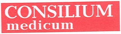 Заявка на торговельну марку № m200619730: consilium; medicum