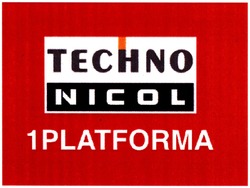 Свідоцтво торговельну марку № 202941 (заявка m201407246): techno nicol; 1platforma