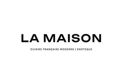 Заявка на торговельну марку № m202512050: la maison cuisine française moderne enoteque