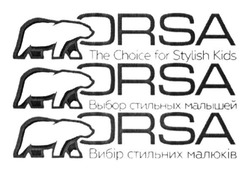 Свідоцтво торговельну марку № 256437 (заявка m201617315): orsa; the choice for stylish kids; выбор стильных малышей; вибір стильних малюків