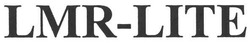 Свідоцтво торговельну марку № 106099 (заявка m200719987): lmr-lite