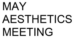 Заявка на торговельну марку № m202521642: may aesthetics meeting