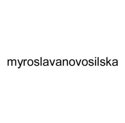 Заявка на торговельну марку № m202303368: myroslavanovosilska