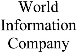 Свідоцтво торговельну марку № 56766 (заявка 2004010171): world; information; company