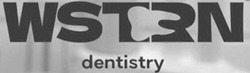 Заявка на торговельну марку № m202319607: wstrn dentistry