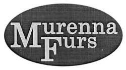 Свідоцтво торговельну марку № 230516 (заявка m201524014): murenna furs