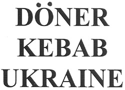 Заявка на торговельну марку № m200907469: doner; kebab; ukraine; кевав